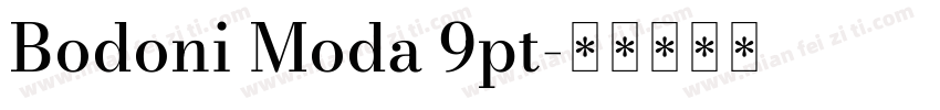 Bodoni Moda 9pt字体转换